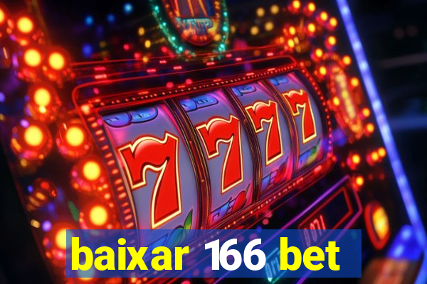 baixar 166 bet